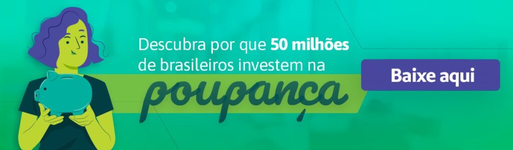 Banner para blog convidando leitores a baixarem o ebook de motivos para investir a poupança.